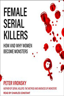 Female Serial Killers by Peter Vronsky Audible 