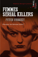 Female Serial Killers by Peter Vronsky French edition