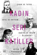 Female Serial Killers by Peter Vronsky Turkish Edition